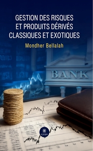 Image de Gestion des risques et produits dérivés classiques et exotiques