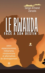 Image de Le Rwanda face à son destin