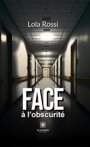 Image de Face à l'obscurité