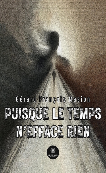 Image de Puisque le temps n'efface rien