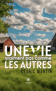Picture of Une vie vraiment pas comme les autres