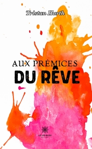 Picture of Aux prémices du rêve