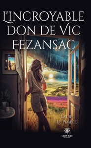Picture of L'incroyable don de Vic Fezansac