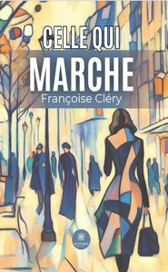 Picture of Celle qui marche