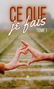 Picture of Ce que je fais - Tome I