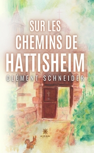 Picture of Sur les chemins de Hattisheim