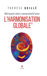 Picture of Retrouvez votre souveraineté avec l'Harmonisation Globale®