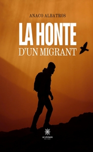 Image de La honte d'un migrant