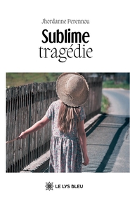 Image de Sublime tragédie