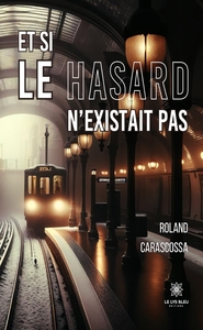 Picture of Et si le hasard n'existait pas