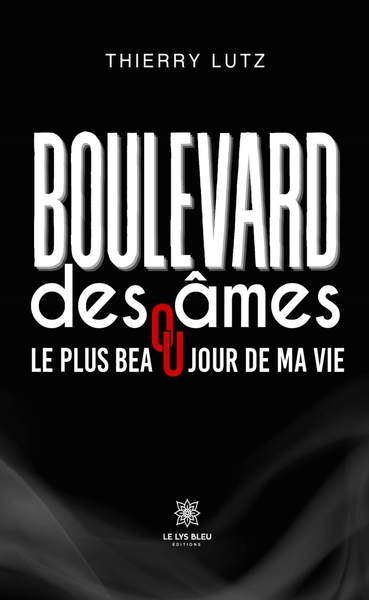 Picture of Boulevard des âmes ou le plus beau jour de ma vie