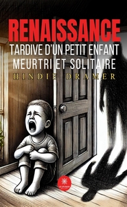 Picture of Renaissance tardive d'un petit enfant meurtri et solitaire