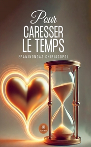 Image de Pour caresser le temps