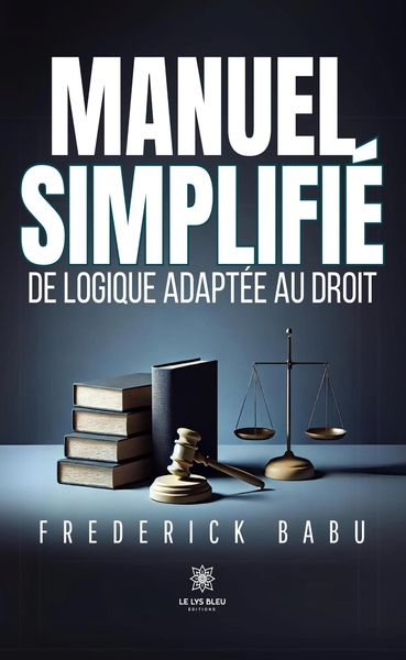 Image de Manuel simplifié de logique adaptée au droit