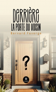 Picture of Derrière la porte du voisin