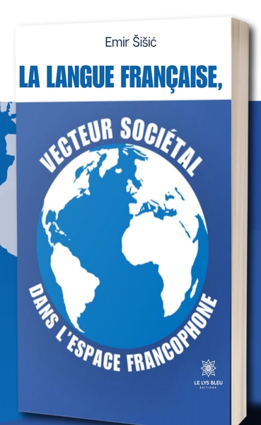 Image de La langue franc aise, vecteur socie tal dans l'espace francophone