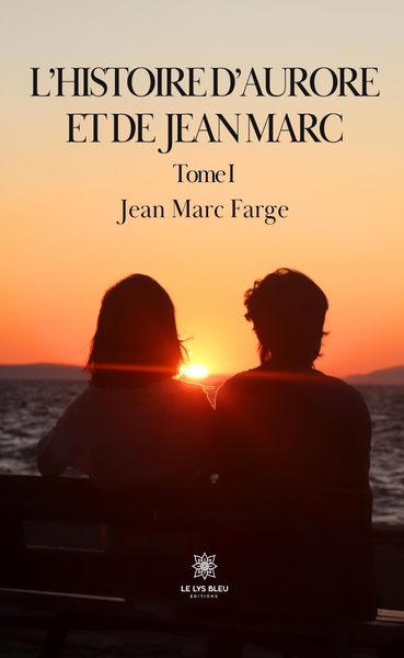 Picture of L'histoire d'Aurore et de Jean Marc