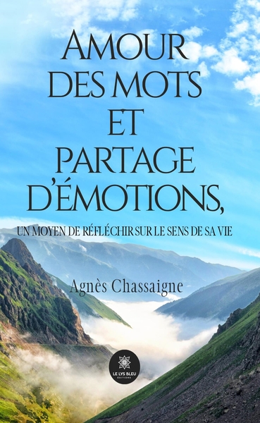 Picture of Amour des mots et partage d'émotions, un moyen de réfléchir sur le sens de sa vie