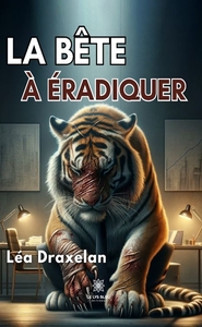 Picture of La bête à éradiquer