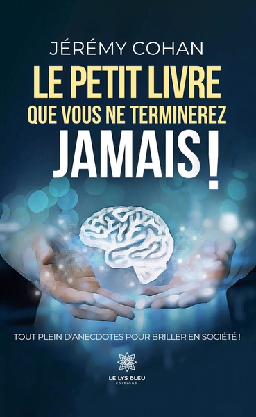 Image de Le petit livre que vous ne terminerez jamais !