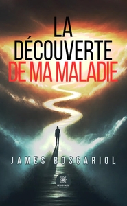 Picture of La découverte de ma maladie