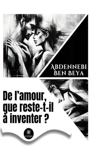 Picture of De l'amour, que reste-t-il à inventer ?