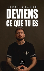 Picture of Deviens ce que tu es