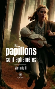 Picture of Les papillons sont éphémères