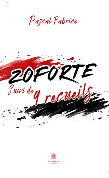 Picture of Zoforte suivi de 9 recueils