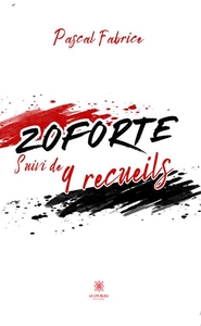 Picture of Zoforte suivi de 9 recueils