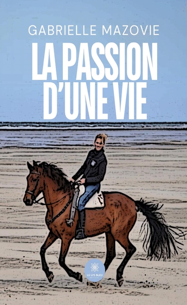 Picture of La passion d'une vie