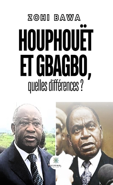 Picture of Houphouët et Gbagbo, quelles différences ?