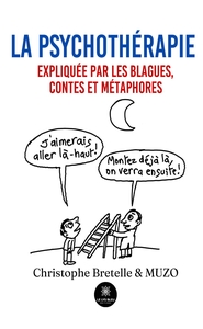 Image de La psychothérapie expliquée par les blagues, contes et métaphores