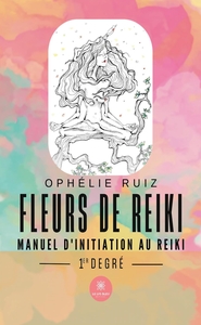 Picture of Fleurs de Reiki - Manuel d'initiation au Reiki 1er degré