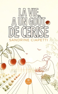 Picture of La vie a un goût de cerise