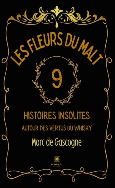 Image de Les fleurs du malt - Neuf histoires insolites autour des vertus du whisky