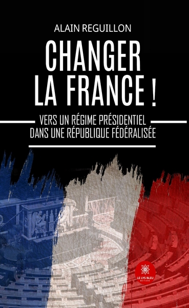 Image de Changer la France !