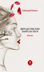 Picture of Rien qu'une fois dans les yeux