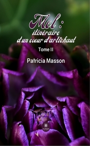 Picture of Mel : itinéraire d'un coeur d'artichaut