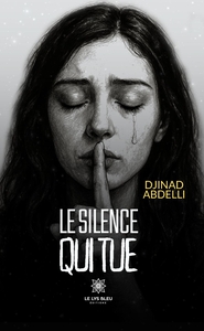 Image de Le silence qui tue