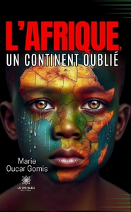 Picture of L'Afrique, un continent oublié