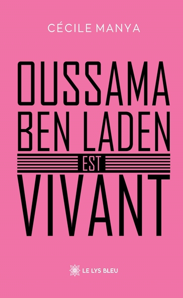 Picture of Oussama ben Laden est vivant