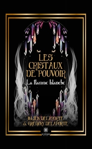 Image de Les cristaux de pouvoir