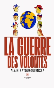 Picture of La guerre des volontés