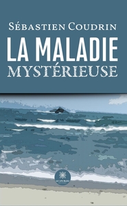 Picture of La maladie mystérieuse