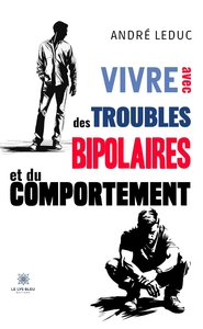 Picture of Vivre avec des troubles bipolaires et du comportement