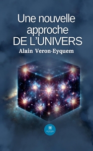 Picture of Une nouvelle approche de l'univers