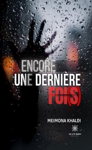 Image de Encore une dernière foi(s)