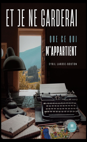 Image de Et je ne garderai que ce qui m'appartient