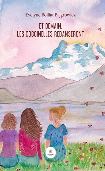 Image de Et demain, les coccinelles redanseront